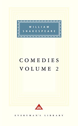 Book cover for William Shakespeare Comedies Volume 2, Everyman's Library edition.