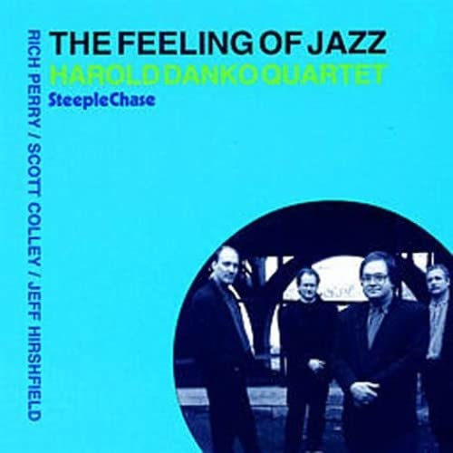 CD cover for Harold Danko Quartet’s “The Feeling Of Jazz” with musicians.