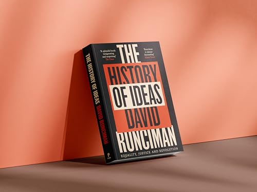 The History of Ideas : Equality, Justice and Revolution