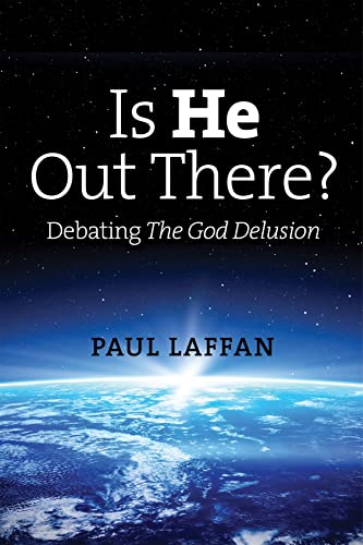 Is He Out There? : Debating The God Delusion