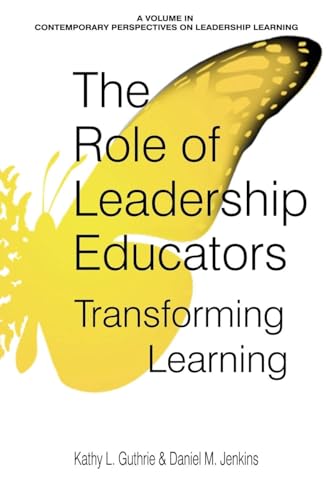 The Role of Leadership Educators : Transforming Learning