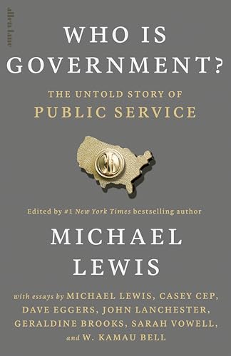 Who is Government? : The Untold Story of Public Service