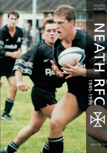 Neath RFC 1945-1996: Images of Sport
