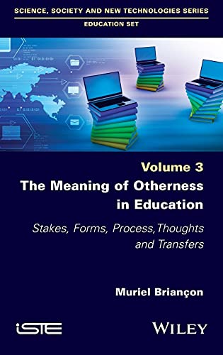 The Meaning of Otherness in Education: Stakes
