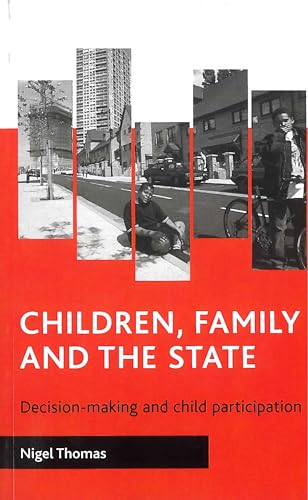 Children, family and the state : Decision-making and child participation
