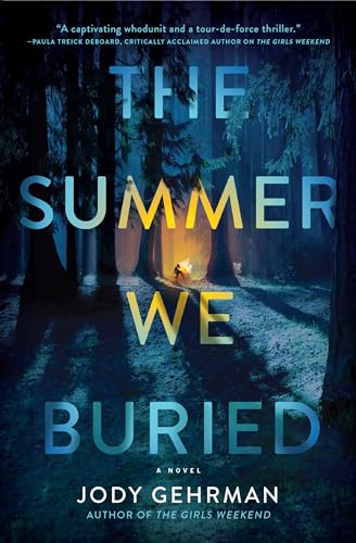 The Summer We Buried: A Novel