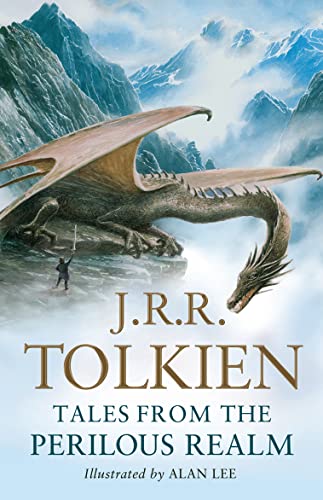 Tales from the Perilous Realm. by J.R.R. Tolkien: Roverandom and Other Classic Faery Stories