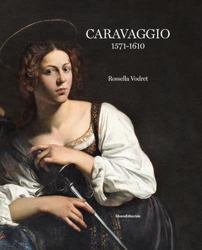 Caravaggio : 1571 - 1610