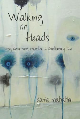 Walking on Heads
