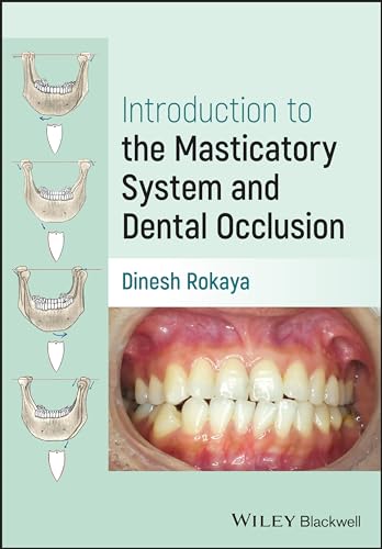 Introduction to the Masticatory System and Dental Occlusion
