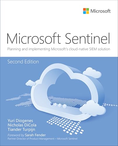 Microsoft Sentinel: Planning and implementing Microsofts cloud-native SIEM solution