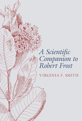 A Scientific Companion to Robert Frost