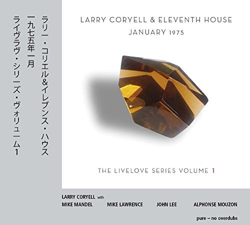 CD cover for Larry Coryell & Eleventh House’s “January 1975-Livelove” album.