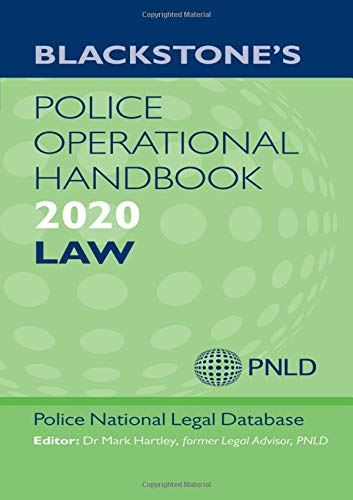Blackstone's Police Operational Handbook 2020: Law