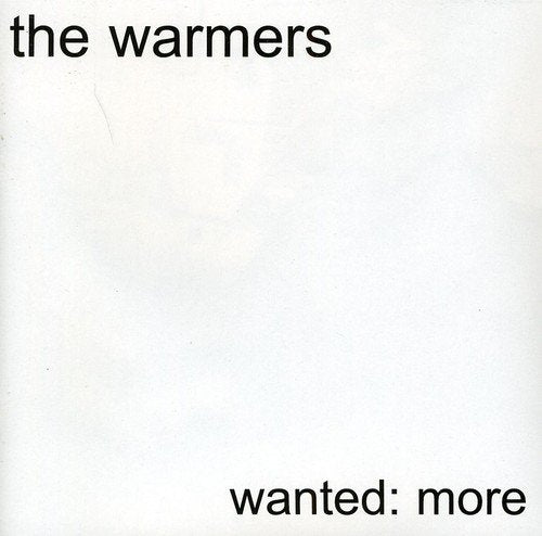 CD cover for The Warmers’ “wanted: more” with minimal text.
