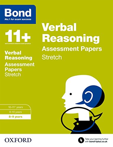 Bond 11+: Verbal Reasoning Stretch Papers: 8-9 years