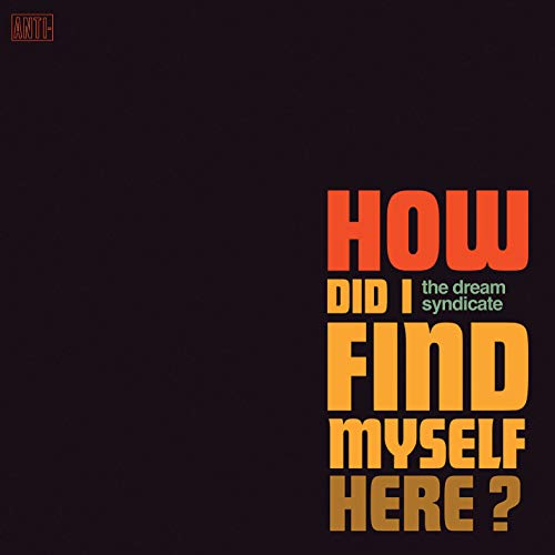 Vinyl album cover: orange text on dark background reads "How Did I Find Myself Here?".