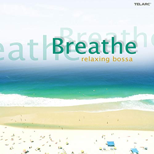 CD cover for “Breathe: Relaxing Bossa” with beach and ocean scene.