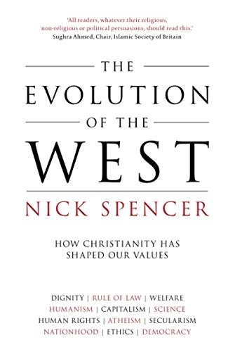 The Evolution of the West: How Christianity Has Shaped Our Values
