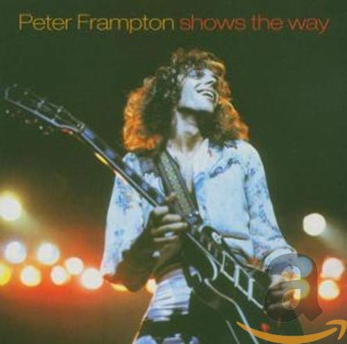Peter Frampton playing guitar on the album cover “Shows The Way”.
