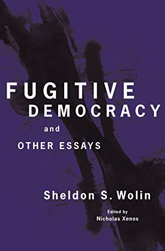 Book cover: "Fugitive Democracy" by Sheldon S. Wolin, with abstract purple design.
