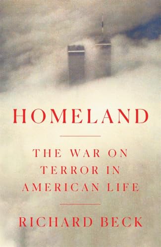 Homeland : The War on Terror in American Life