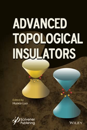 Advanced Tropological Insulator Materials