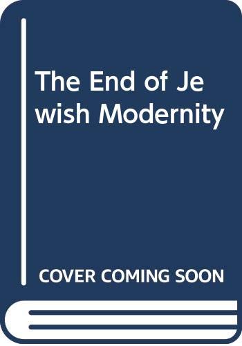 The End of Jewish Modernity