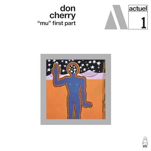 Don Cherry album “Mu” cover art: blue figure with raised hand, stars.