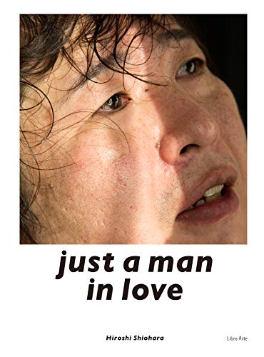 just a man in love