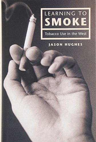 Learning to Smoke: Tobacco Use in the West