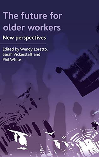 The future for older workers : New perspectives