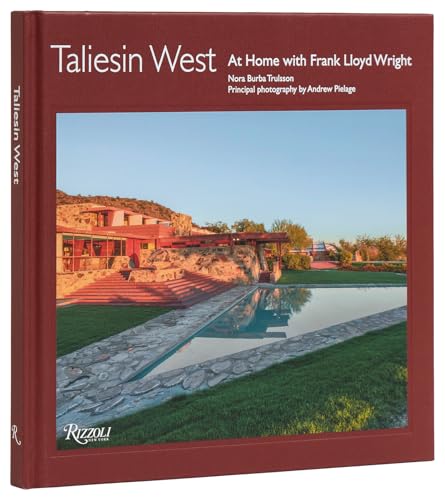 Taliesin West : At Home with Frank Lloyd Wright