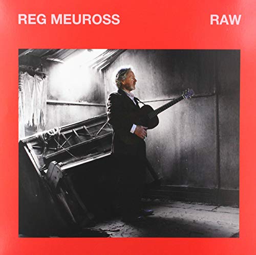 Album cover for Reg Meuross’ “Raw” featuring a man with a guitar.