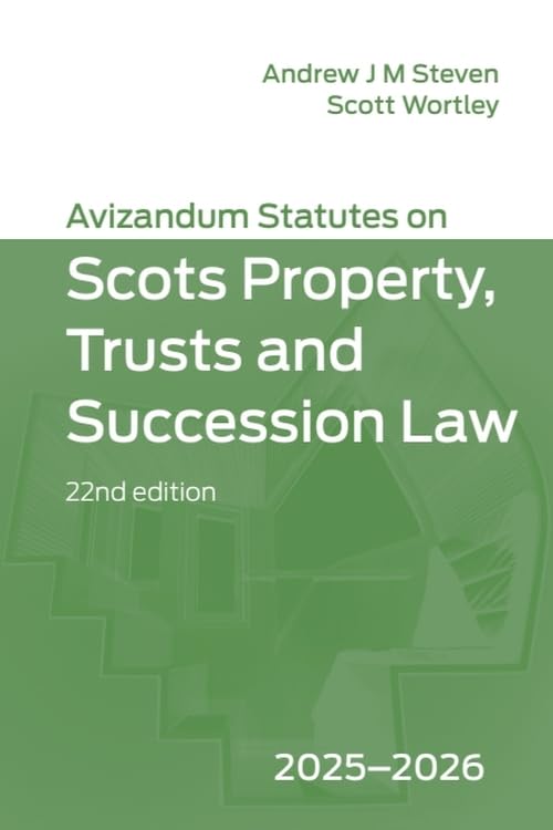 Avizandum Statutes on Scots Property, Trusts and Succession Law : 2025-2026, 22nd edition