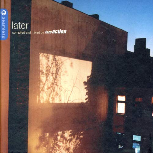 CD cover for “Later” mixed by Faze Action, showing a building facade.