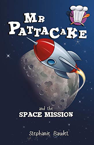 Mr Pattacake and the Space Mission