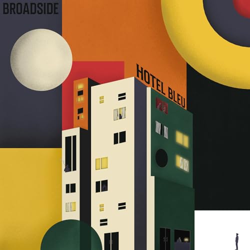 Album cover for Broadside’s “Hotel Bleu” featuring a stylized building.