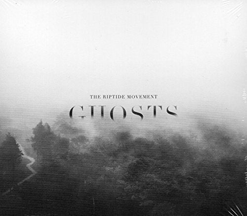 CD cover for "Ghosts" by The Riptide Movement, misty forest scene.