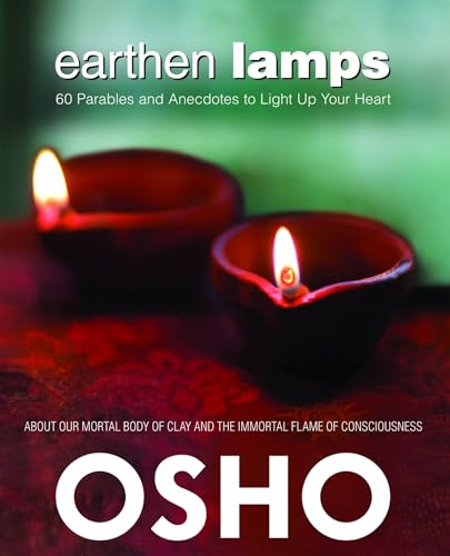 Earthen Lamps: 60 Parables and Anecdotes to Light Up Your Heart