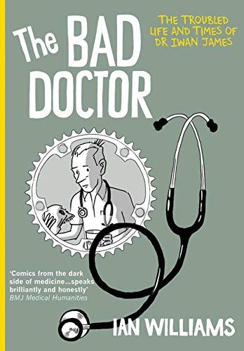 Book cover for The Bad Doctor featuring a drawing of a doctor and stethoscope.