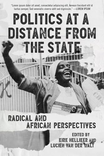 Politics at a Distance from the State: Radical and African Perspectives