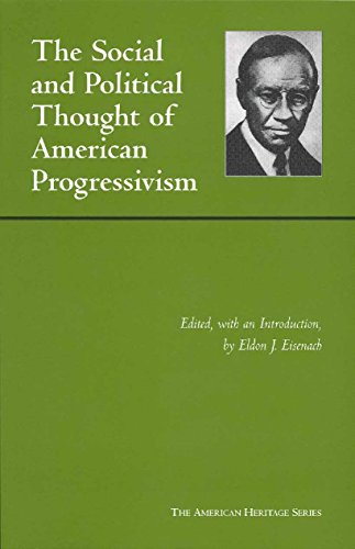 Social and Political Thought of American Progressivism