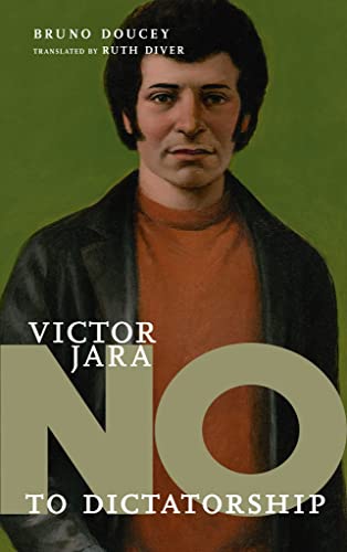 No To Dictatorship: Victor Jara (They Said No)