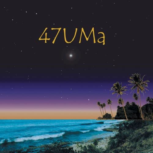 CD cover for 47UMA with a beach scene and starry sky.