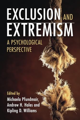 Exclusion and Extremism : A Psychological Perspective