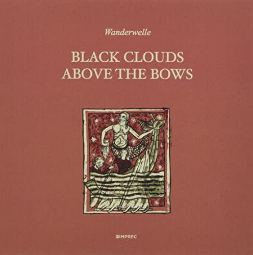 CD cover: Wanderwelle’s “Black Clouds Above The Bows” with a nautical illustration.