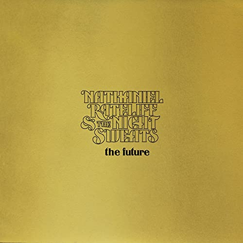 Gold vinyl record cover for Nathaniel Rateliff & The Night Sweats’ “The Future.”