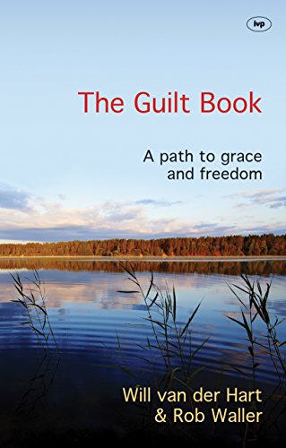 The Guilt Book: A Path to Grace and Freedom