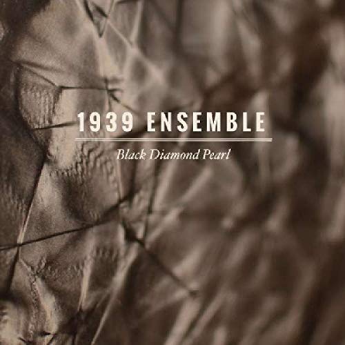 Vinyl record cover for “1939 Ensemble - Black Diamond Pearl” with textured design.
